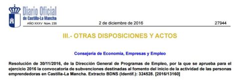Resolución de 30/11/2016, de la Dirección General de Programas de Empleo, por la que se aprueba para el ejercicio 2016 la convocatoria de subvenciones destinadas al fomento del inicio de la actividad de las personas emprendedoras en Castilla-La Mancha